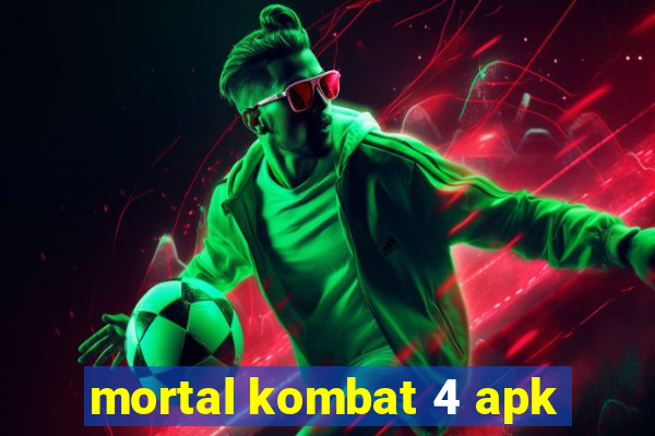 mortal kombat 4 apk